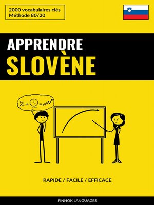 cover image of Apprendre le slovène--Rapide / Facile / Efficace
